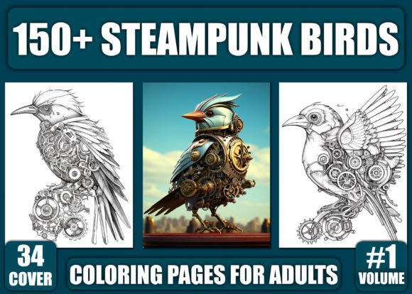 150 Steampunk Birds Coloring Pages–KDP: A Versatile Creative Asset for Artists, Educators, and Entrepreneurs