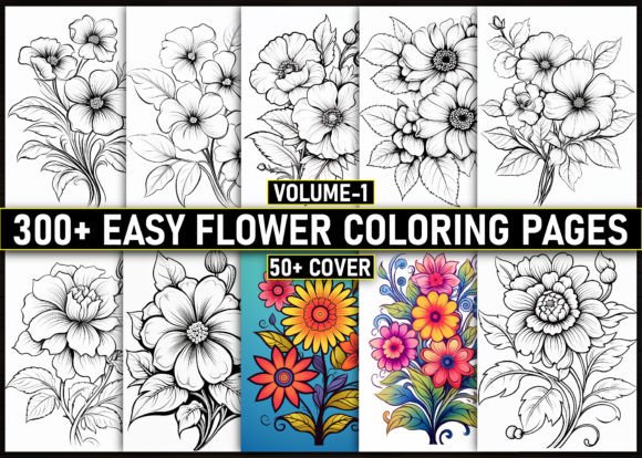 300 Easy Flower Coloring Pages for KDP: A Practical Resource for Creators, Educators, and Wellness-Focused Professionals