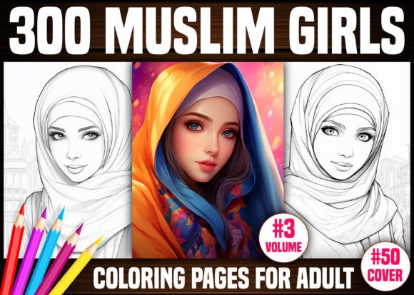 300 Muslim Girls Coloring Pages for KDP
