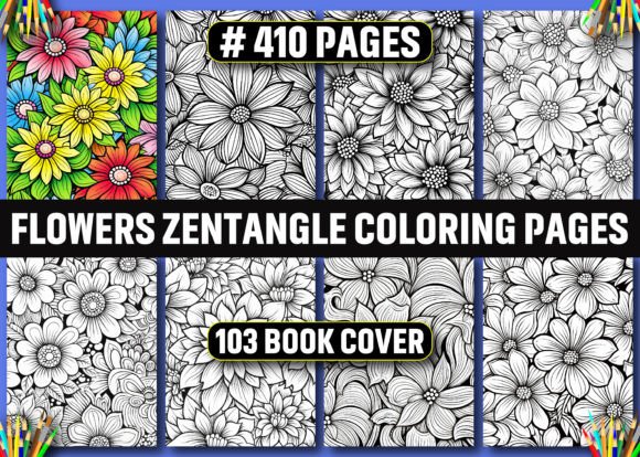 410 Flowers Zentangle Coloring Pages KDP: A Strategic Asset for High-Content Publishers